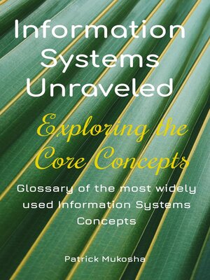 cover image of "Information Systems Unraveled